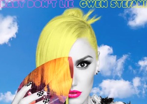 Gwen Stefani Sings! Releases New Single, ‘Baby Don’t Lie’