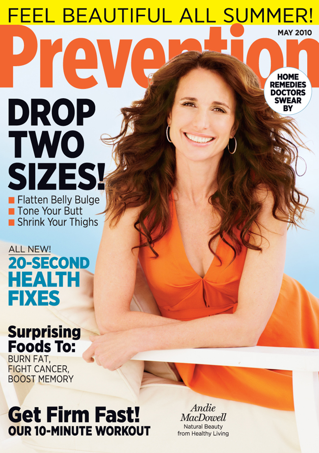 Prevention Magazine Andie MacDoweel Prevention